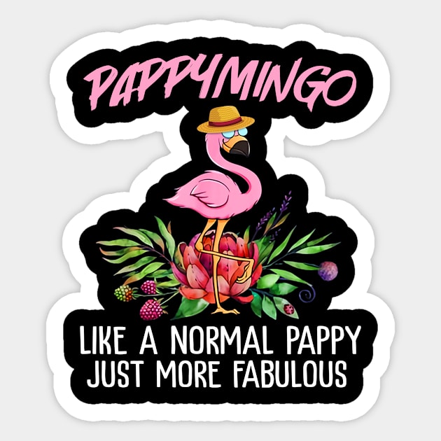 Pappymingo Like A Normal Pappy Just More Fabulous Sticker by joneK